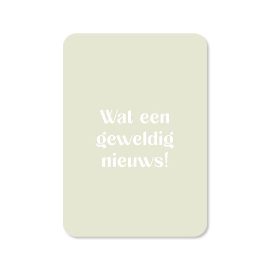 Kaart | Wat een geweldig nieuws!